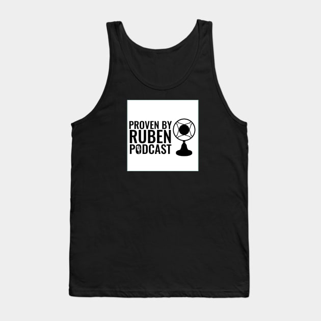 Proven By Ruben PODCAST Tank Top by Proven By Ruben